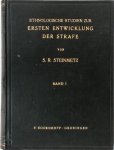 S.R. Steinmetz 222023 - Ethnologische Studien zur Ersten Entwicklung der Strafe