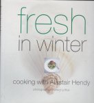 Hendy, Alistair - Fresh in spring,summer and winter 3 delen