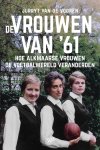 Vooren, Jurryt van de - De vrouwen van 61 -Hoe Alkmaarse vrouwen de voetbalwereld veranderden