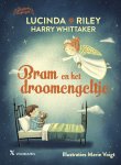 Lucinda Riley, Harry Whittaker - Bram en het droomengeltje