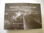 Robijns, R., tekst / Arkel, F.van, fotogr. - Rotterdam, veranderde stad / dr.A.Peper burgemeester 1982-1998