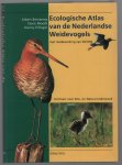 AJ Beintema (Albert Jakob), 1944-, Oene Moedt 1941-, Danny Ellinger 1963- - Ecologische atlas van de Nederlandse weidevogels