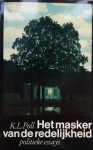 Poll, K.L. - Het masker van de redelijkheid Poll, K.L. - Het masker van de redelijkheid