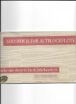 Runge, Johannes - Solobuch für Altblockflöte; Stücke aus dem 16.bis 18. Jahrhundert