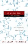 William Fiennes - The Snow Geese A story of home