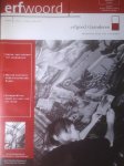 Tijdschrift Erfwoord - Tijdschrift Erfwoord, augustus-september-oktober 2006