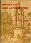 Amand de Lattin 242748, F. Blockmans 81151 - Doorheen oud-Antwerpen gids en inventaris van het hedendaagse oud-Antwerpen