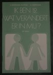 Haspeslagh-Platteau, A. & Haspeslagh G. - ik ben 12 wat verandert er in mij? Haspeslagh-Platteau, A. & Haspeslagh G. - ik ben 12 wat verandert er in mij?