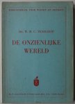 Tenhaeff W H C - Bibliotheek voor weten en denken  De onzienlijke wereld Een inleiding in het vraagstuk van het geestenzien