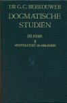 Berkhouwer, Dr. G.C. - De Kerk II | Apostoliciteit en heiligheid