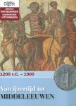 Coquart, Julie ... [et al.] - Van IJzertijd tot middeleeuwen : 1200 v.C. - 1000