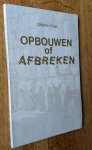Shlomo Hizak - OPBOUWEN OF AFBREKEN -Wat denkt een Jood wanneer een christen zegt: "ik heb Israël lief"? Shlomo Hizak - OPBOUWEN OF AFBREKEN -Wat denkt een Jood wanneer een christen zegt: "ik heb Israël lief"?