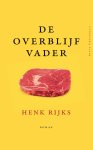 Henk Rijks - De overblijfvader
