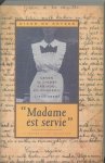 Diane De Keyzer - Madame est servie