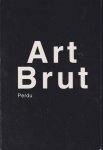 Haakma, Suzette (red.) - Art brut. Teksten over kunst en waanzin