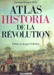HIRTZ Christian-Bernard Préface de Jacques Godechot - Atlas Historia de la Révolution [française]