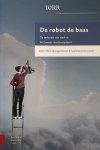 Robert Went - De robot de baas: de toekomst van werk in het tweede machinetijdperk