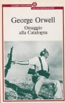 Orwell, George - Omaggio alla Catalogna