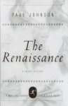 Paul Johnson 18814 - The Renaissance: a short history
