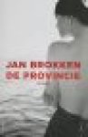 Brokken, Jan - De provincie