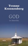 Yvonne Kroonenberg - God in Amerika
