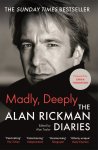 Alan Rickman - Madly, Deeply The Alan Rickman Diaries