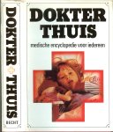 Narciss, G. Dr en Dr. Narciss, C. Vertaling en Bewerking Drs S. Joukes  Excerpta Media   Omslagontwerp A. Jagtenberg  met omslag foto van Zeger Hartgers - Dokter thuis
