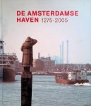 Zoest, Rob van - De Amsterdamse Haven 1275-2005