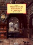 Tijs, Rutger - Architecture de la Renaissance baroque en Belgique