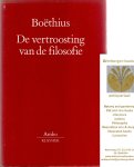 Boëthius - De vertroosting van de filosofie. Vertaald, ingeleid en van aantekeningen voorzien door R.F.M. Brouwer.