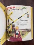 Higgins, Loyta and Joan Walsh Aglund (ills.) - Stop and Go A safety book A little Golden Activity Book