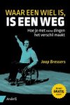 Jaap Bressers - Waar een wiel is, is een weg