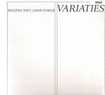TOFT, MOGENS / JOHN FOWLIE - Variaties