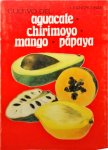 Leandro Ibar Albiñana - Cultivo del Aguacate, chirimoyo, mango, papaya