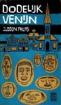 Philips, Judson - Dodelijk venijn