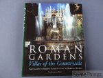 Fagiolo, Marcello / Schezen, Roberto (phot.) - Roman Gardens. Villas of the Countryside.