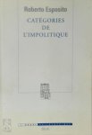 Roberto Esposito - Catégories de l'impolitique