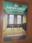 Brammer, Lawrence M. - Het helpende contact. Vormen en functie