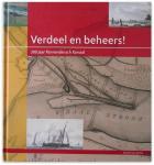 Gerard van de Ven - Verdeel en beheers! 300 jaar Pannerdensch Kanaal