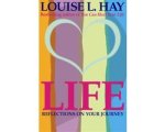 Louise L. Hay - Life!