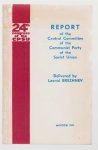 Leonid Ilʼič Brežnev - Report of the CPSU central committee to the 24th congress of the communist party of the Soviet Union