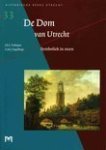 Terlingen, J.B.A.; Engelbregt, G.M.J. - De Dom Van Utrecht - Symboliek In Steen