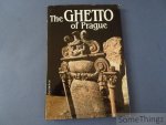 Vladimír Sadek and Jirina Sedinová (text) / Jiri Macht (photo's). - The Ghetto of Prague.