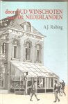 Ruibing , A.J. - door Oud-Winschoten naar de Nederlanden