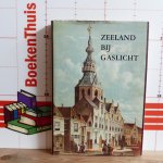 Bruin, M.P. de - Kannegieter, Tina - Zeeland bij gaslicht