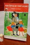 Bergen - Als oma er niet was