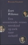 Willem Frijhoff - (1) Evert Willemsz