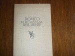 Woestijne K van de - Romeo of de minnaar der liefde