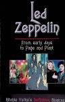 Yorke, Ritchie - Led Zeppelin. The Definitive Biography