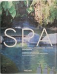 Angelika Taschen, Oscar Riera Ojeda, Robert D. Henry - Spa fantastische, uitzonderlijke, luxueuze kuuroorden Angelika Taschen, Oscar Riera Ojeda, Robert D. Henry - Spa fantastische, uitzonderlijke, luxueuze kuuroorden